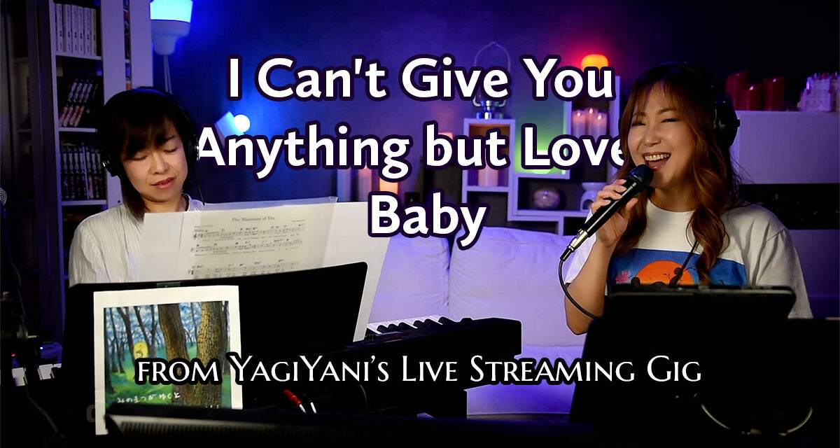 I Can’t Give You Anything but Love, Baby (バース付き)動画配信